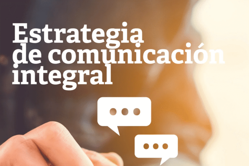 Estrategia de Comunicación Integral